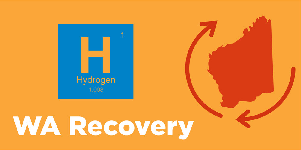 WA Recovery with Hydrogen