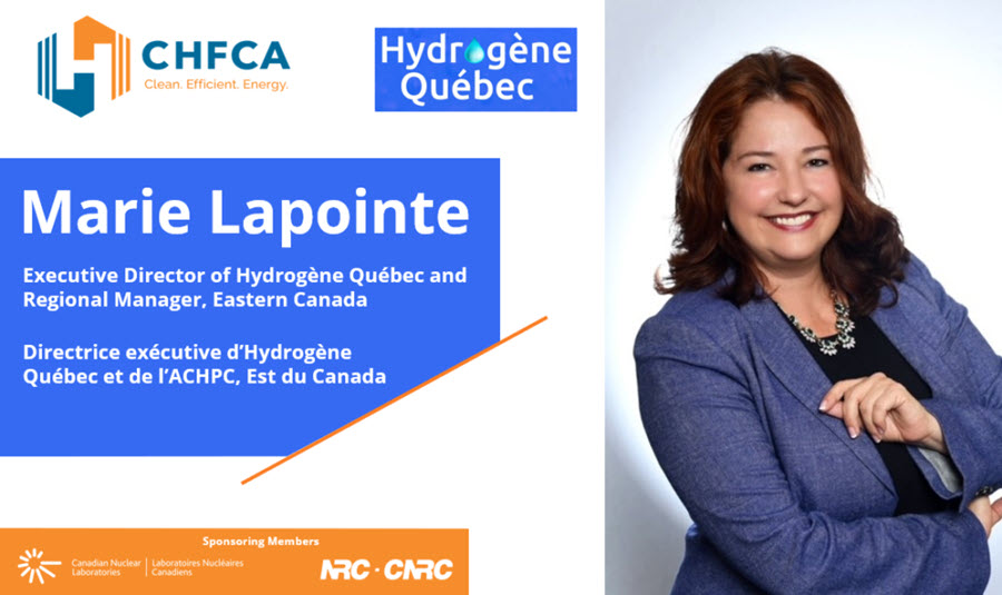 Fuel cells works, CHFCA and Hydrogen Quebec announce the appointment of Marie Lapointe as Executive Director of Hydrogen Quebec and CHFCA Regional Manager, Eastern Canada