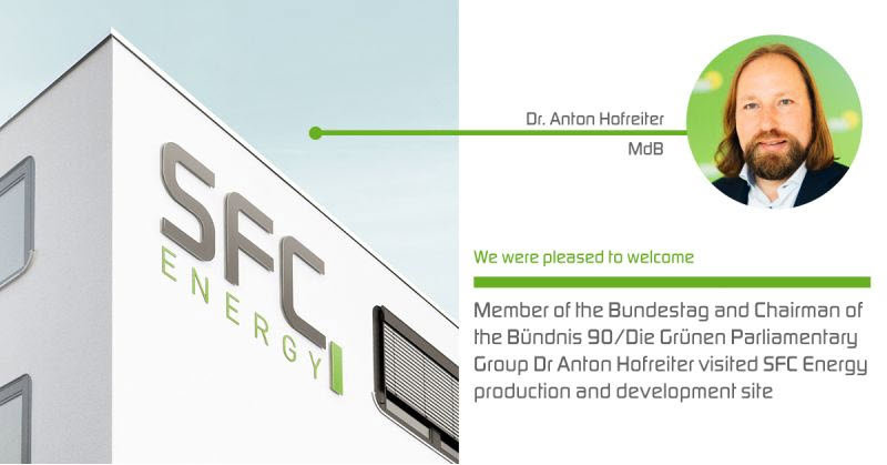 Fuel Cells Works, SFC Energy: Member Of The Bundestag And Chairman Of The Bündnis 90/Die Grünen Parliamentary Group Dr Anton Hofreiter Visited SFC Energy Production And Development Site