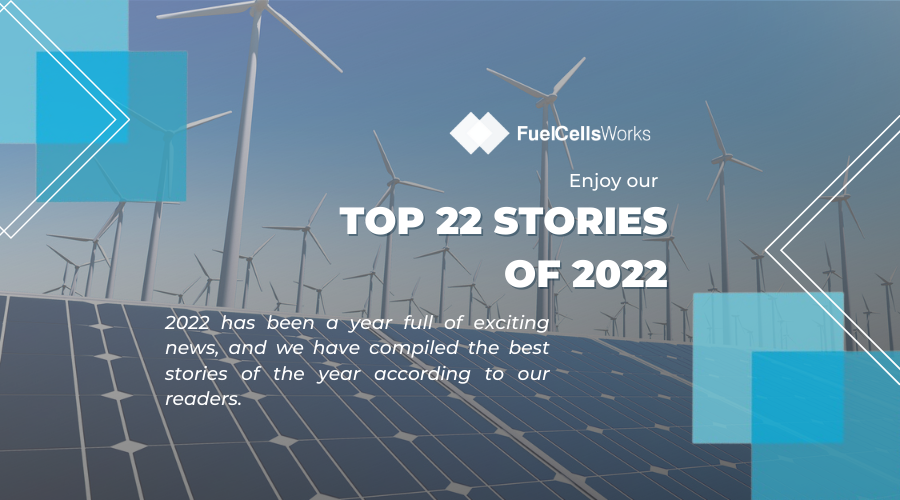 Fuel Cells Works, FuelCellsWorks Looks Back at 2022 with the Top 22 Stories