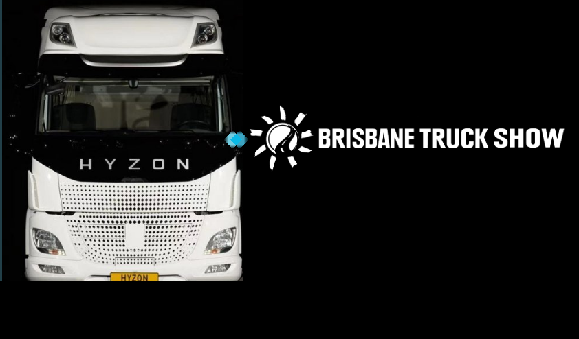 Hyzon To Showcase Hydrogen Fuel Cell-Powered Trucks At This Year's Brisbane Truck Show - Vimarsana News